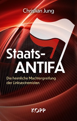 Buch Christian Jung Die Staats-Antifa
