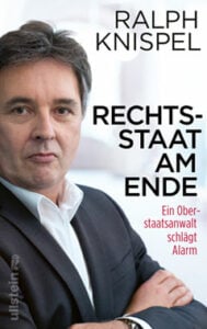 Buch ok - Ralph Knispel - Rechtsstaat am Ende - Ein Oberstaatsanwalt schlägt Alarm - Kopp Verlag - 22,99 Euro