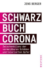 Jens Berger - Schwarzbuch Corona - Unterstützen Sie jouwatch und erwerben das Buch über den Kopp Verlag - 18,00 Euro
