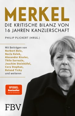 Philip Plickert: Merkel - Die kritische Bilanz von 16 Jahren Kanzlerschaft - Unterstützen Sie jouwatch und erwerben das Buch beim Kopp Verlag - 18,00 Euro